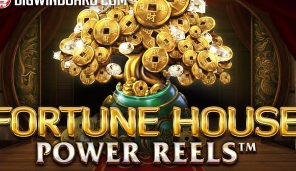 Fortune House Power Reels